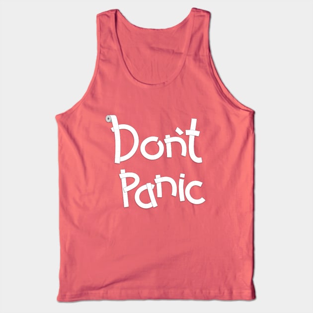 Don't Panic Tank Top by inbis